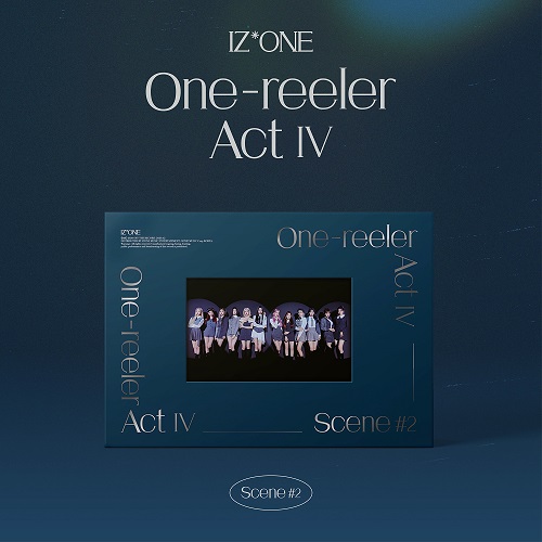 IZ*ONE(아이즈원) - One-reeler / Act Ⅳ [Scene #2]