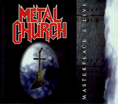 METAL CHURCH - MASTERPEACE & LIVE