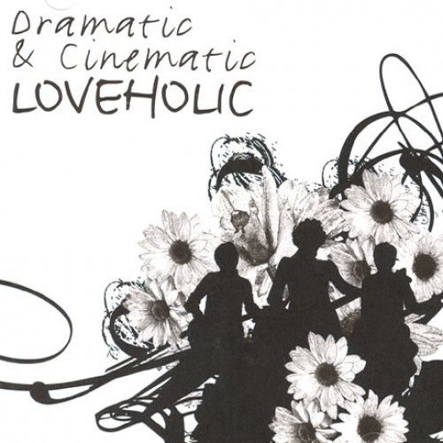 LOVEHOLIC(러브홀릭) - DRAMATIC & CINEMATIC