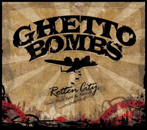 GHETTO BOMBS(게토밤즈) - ROTTEN CITY