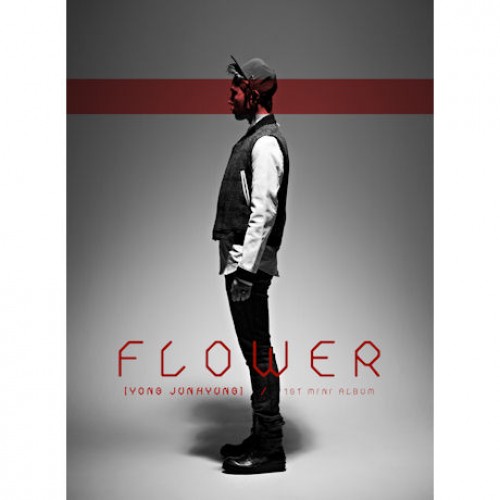 용준형(YONG JUN HYUNG) - FLOWER
