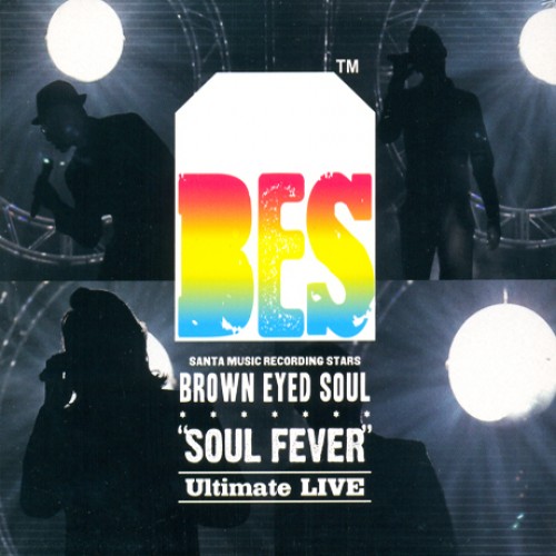 BROWN EYED SOUL(브라운 아이드 소울) - SOUL FEVER [Ultimate Live]