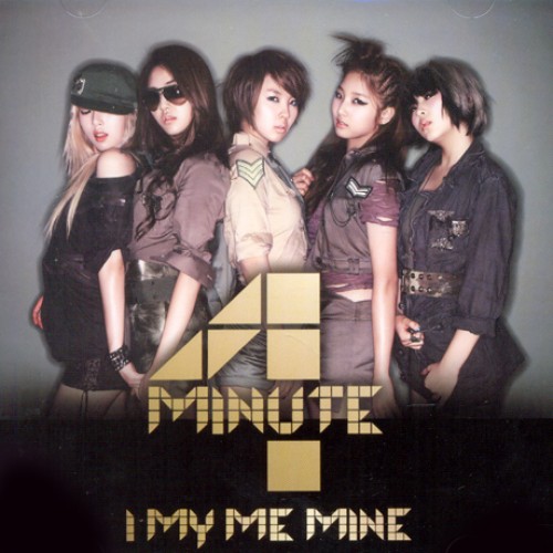 4MINUTE(포미닛) - I MY ME MINE: LIMITED JAPAN A VERSION [CD+DVD]