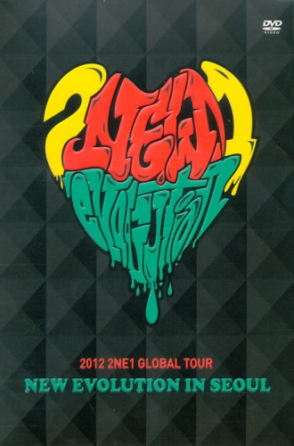 2NE1(투애니원) - NEW EVOLUTION IN SEOUL [2012 2NE1 GLOBAL TOUR LIVE DVD]