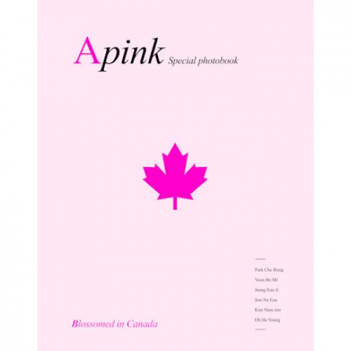 APINK(에이핑크) - BLOSSOMED IN CANADA: APINK SPECIAL PHOTOBOOK