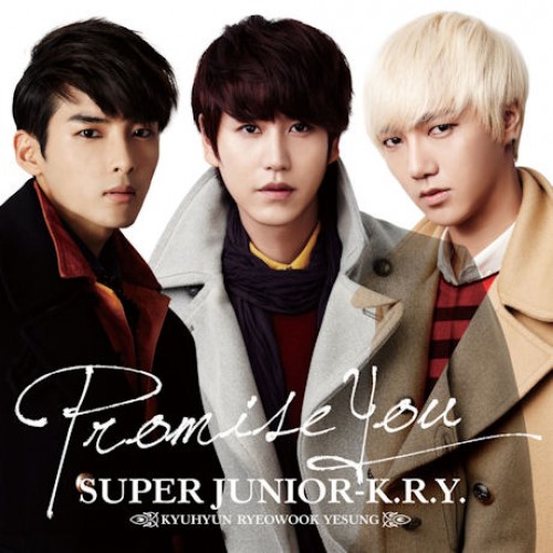 SUPER JUNIOR K.R.Y(슈퍼주니어K.R.Y) - PROMISE YOU [CD+DVD]