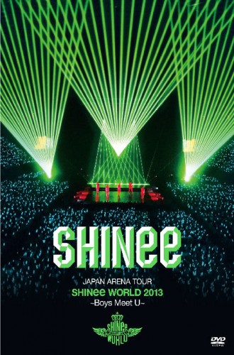 SHINEE(샤이니) - BOYS MEET U: SHINEE WORLD 2013 JAPAN ARENA TOUR