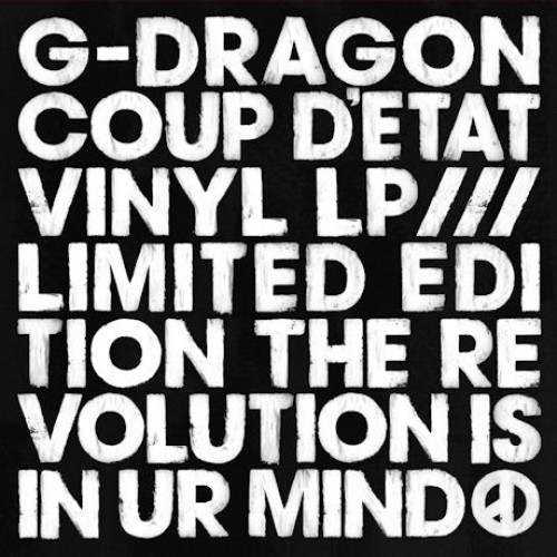 G-DRAGON(지드래곤) - COUP D'E TAT: THE REVOLUTION IS IN UR MIND [LIMITED EDITION] [LP/VINYL] [친필넘버링 8,888 한정반]