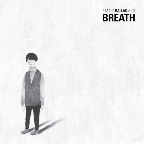 V.A - S.M. THE BALLAD: BREATH(숨소리) [Korean Ver.]