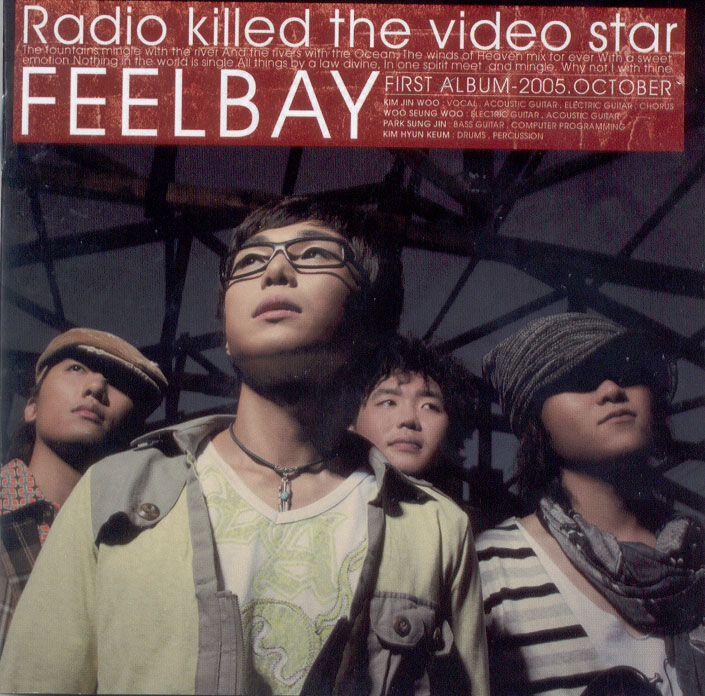 FEELBAY(필베이) - RADIO KILLED THE VIDEO STAR [1집] 