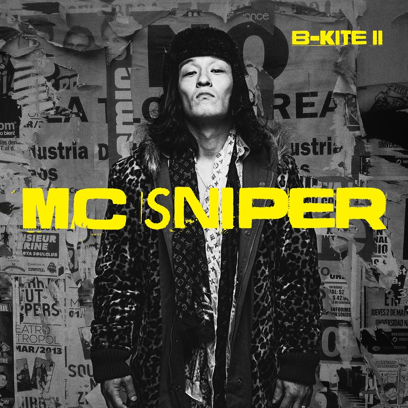 MC SNIPER(엠씨 스나이퍼) - B-KITE 2