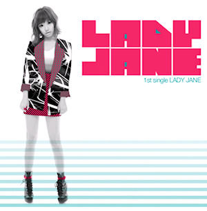 레이디제인(LADY JANE) - LADY JANE [1ST SINGLE] 