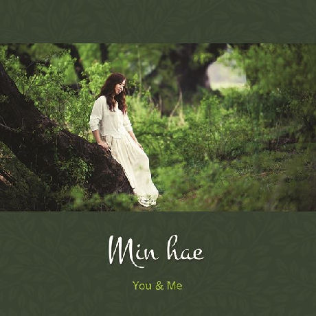 MIN HAE(민혜) - YOU & ME [MINI ALBUM] 