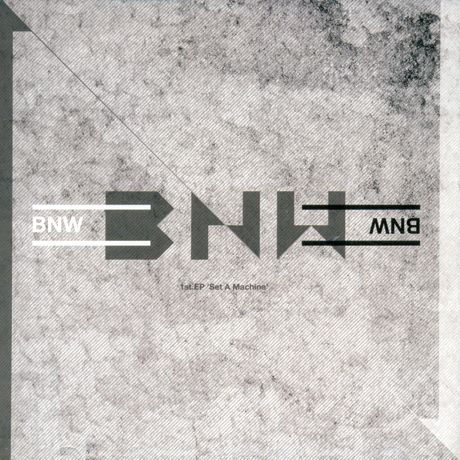  BNW(비엔더블유) - SET A MACHINE [1ST EP] 