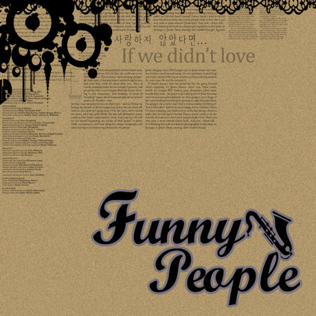 FUNNY PEOPLE(퍼니피플) - IF WE DIDN`T LOVE 