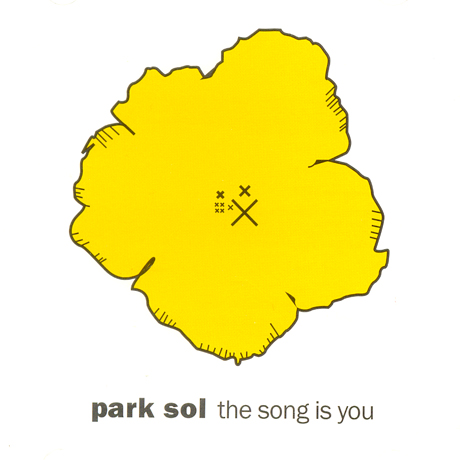 PARK SOL(박솔) - THE SONG IS YOU 