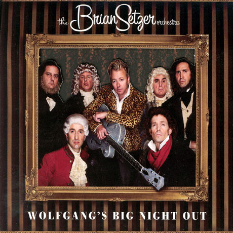 BRIAN SETZER ORCHESTRA - WOLFGANG`S BIG NIGHT OUT
