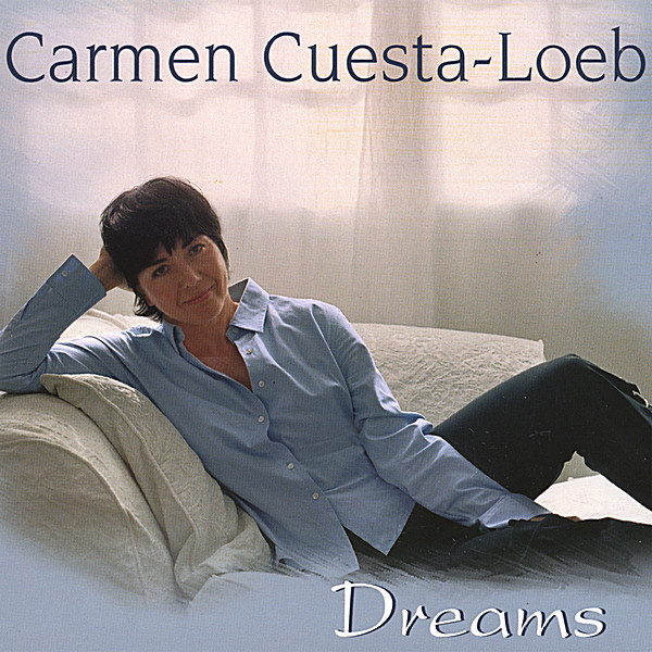 CARMEN CUESTA-LOEB - DREAMS