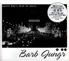 BARB JUNGR - SEVEN DAY`S LOVE AT PARIS
