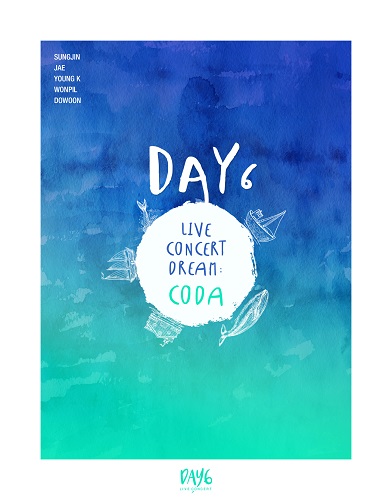 DAY6(데이식스) - DAY6 LIVE CONCERT DREAM: CODA
