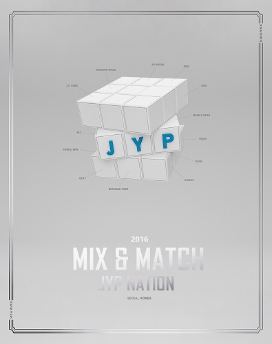JYP NATION(JYP 네이션) - JYP NATION KOREA 2016 MIX & MATCH