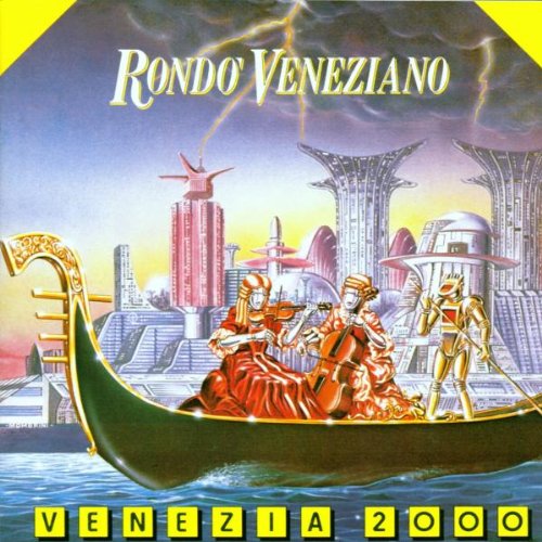 RONDO VENEZIANO - VENESIA 2000 