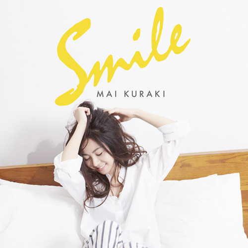MAI KURAKI(쿠라키 마이) - SMILE