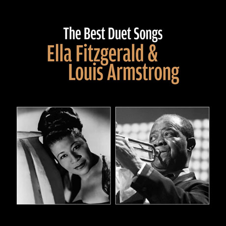 ELLA FITZGERALD/ LOUIS ARMSTRONG - THE BEST DUET SONGS