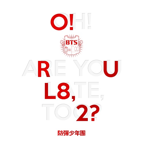 방탄소년단(BTS) - O!RUL8,2?(OH! ARE YOU LATE TOO?)