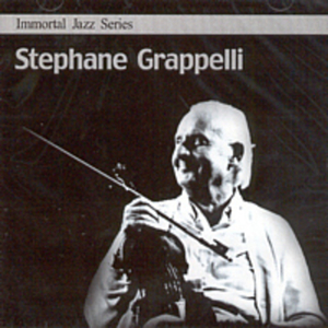 STEPHANE GRAPELLI - IMMORTAL JAZZ SERIES
