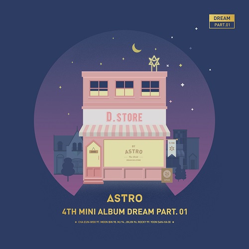 아스트로(ASTRO) - DREAM Part.01 [Night Ver.]