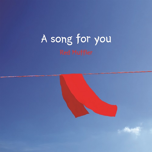 RED MUFFLER(레드머플러) - A SONG FOR YOU