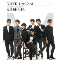 SUPER JUNIOR M(슈퍼주니어 M) - SUPER GIRL