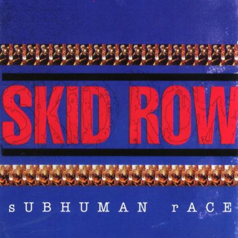 SKID ROW - SUBHUMAN RACE [DIGIPACK]