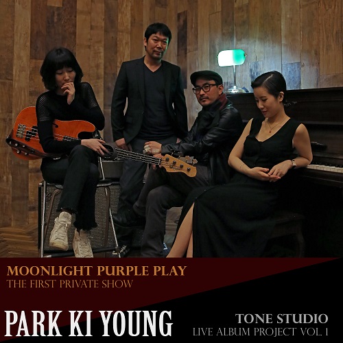 박기영(PARK KI YOUNG) - Moonlight Purple Play & Tone Studio - The first private show, Live Album Project Vol.1