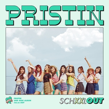 PRISTIN(프리스틴) - SCHXXL OUT [Out Ver.]