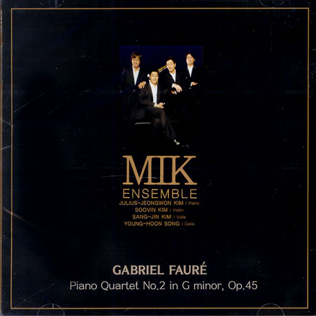 MIK ENSEMBLE(MIK 앙상블) - GABRIEL FAURE PAINO QUARTET NO.2