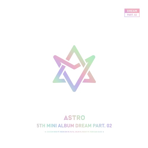 ASTRO(아스트로) - DREAM Part.02 [With Ver.(한정판)]