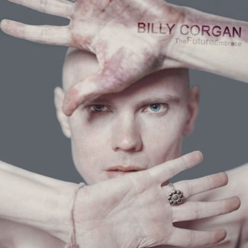 BILLY CORGAN - THE FUTURE EMBRACE