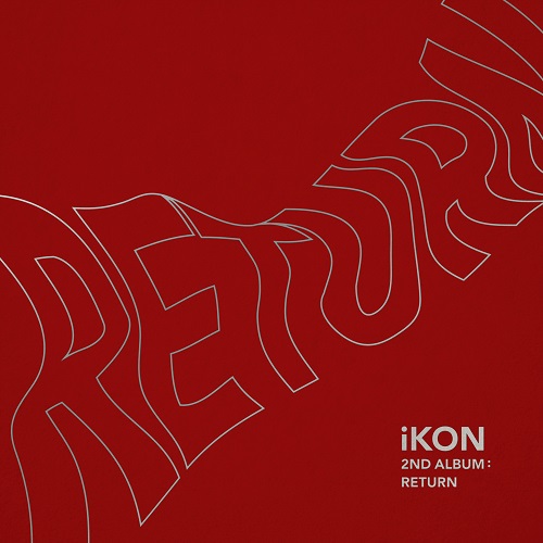 IKON(아이콘) - 2집 RETURN [Red Ver.]