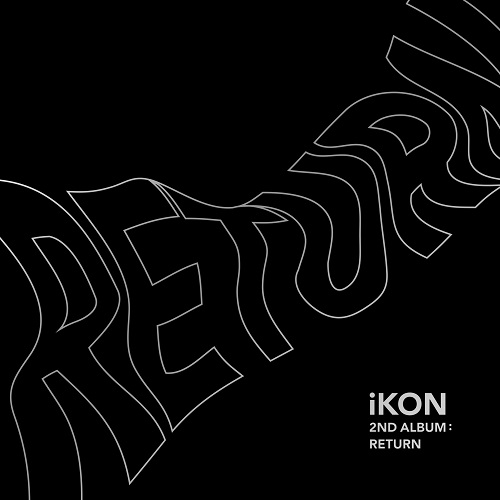 IKON(아이콘) - 2집 RETURN [Black Ver.]