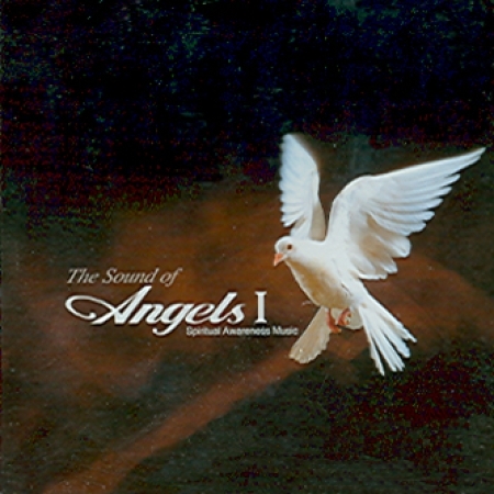  THE SOUND OF ANGEL 1 : SPRITUAL AWARENESS MUSIC