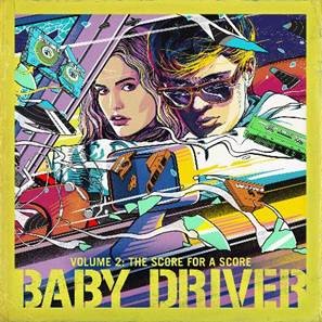 O.S.T - BABY DRIVER VOLUME 2: THE SCORE FOR A SCORE [베이비 드라이버 VOL.2]
