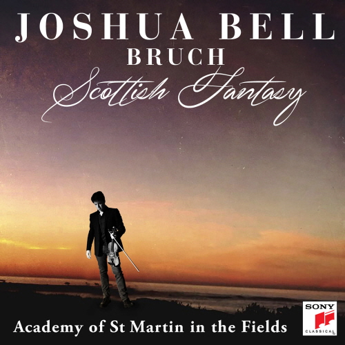 JOSHUA BELL(조슈아 벨) - VIOLIN CONCERTO NO.1, SCOTTISH FANTASY [Max Bruch]