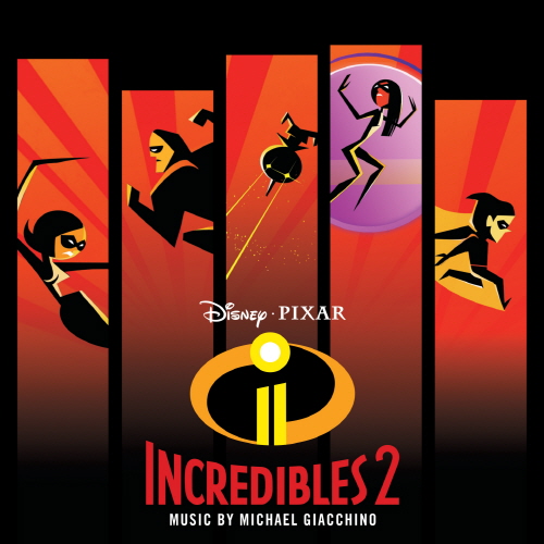 O.S.T - INCREDIBLE 2 [인크레더블 2]