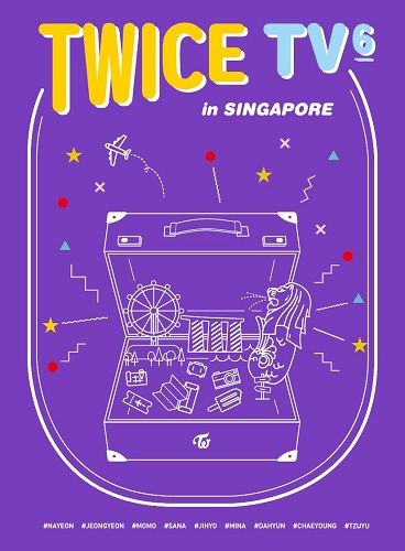 TWICE(트와이스) - TWICE TV6 -TWICE in SINGAPORE