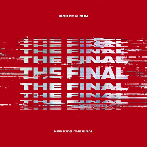 IKON (아이콘) - NEW KIDS : THE FINAL [Redout Ver.]