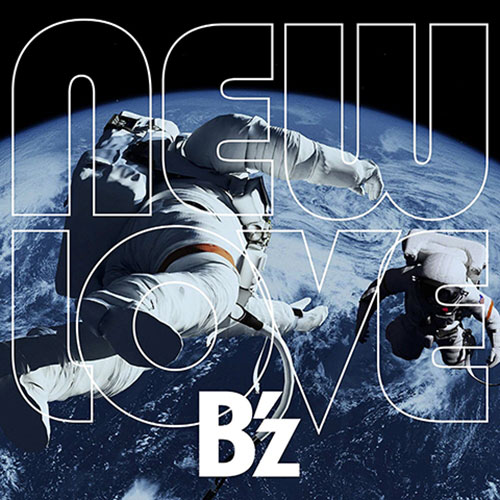 B'Z(비즈) - NEW LOVE