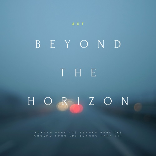 ACT(액트) - BEYOND THE HORIZON