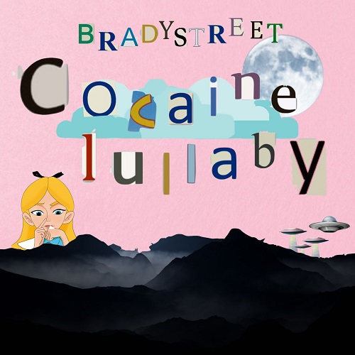 BRADYSTREET(브래디스트릿) - COCAINE LULLABY